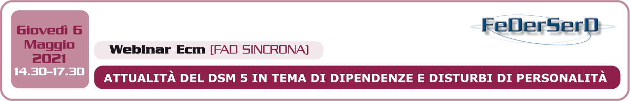 Attualità del DSM 5 in tema di dipendenze e disturbi di personalità